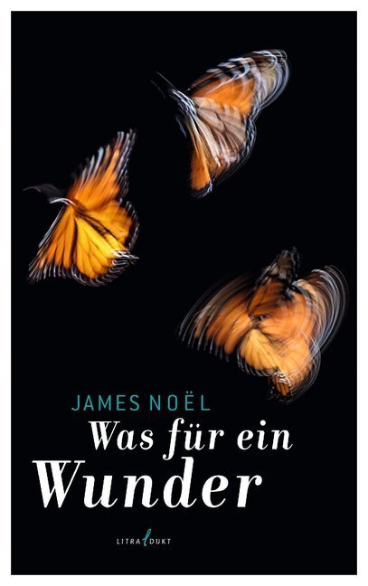 Cover: 9783940435323 | Was für ein Wunder | James Noël | Taschenbuch | 119 S. | Deutsch