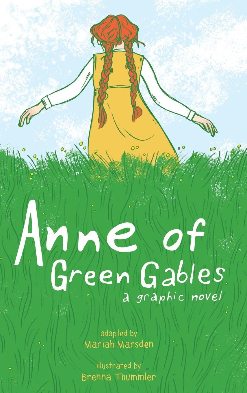 Cover: 9781449494544 | Anne of Green Gables | A Graphic Novel | Mariah Marsden | Buch | 2017