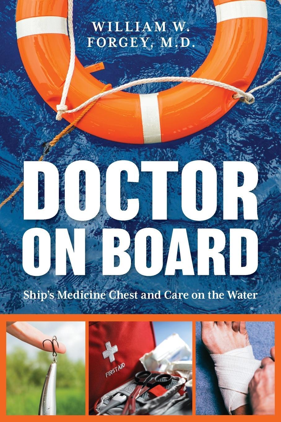 Cover: 9781493056637 | Doctor on Board | Ship's Medicine Chest and Care on the Water | Forgey