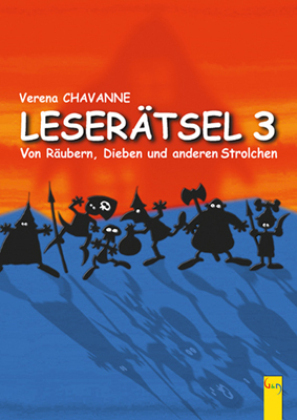 Cover: 9783707410099 | Leserätsel 3 (Chavanne) | Von Räubern, Dieben und anderen Strolchen