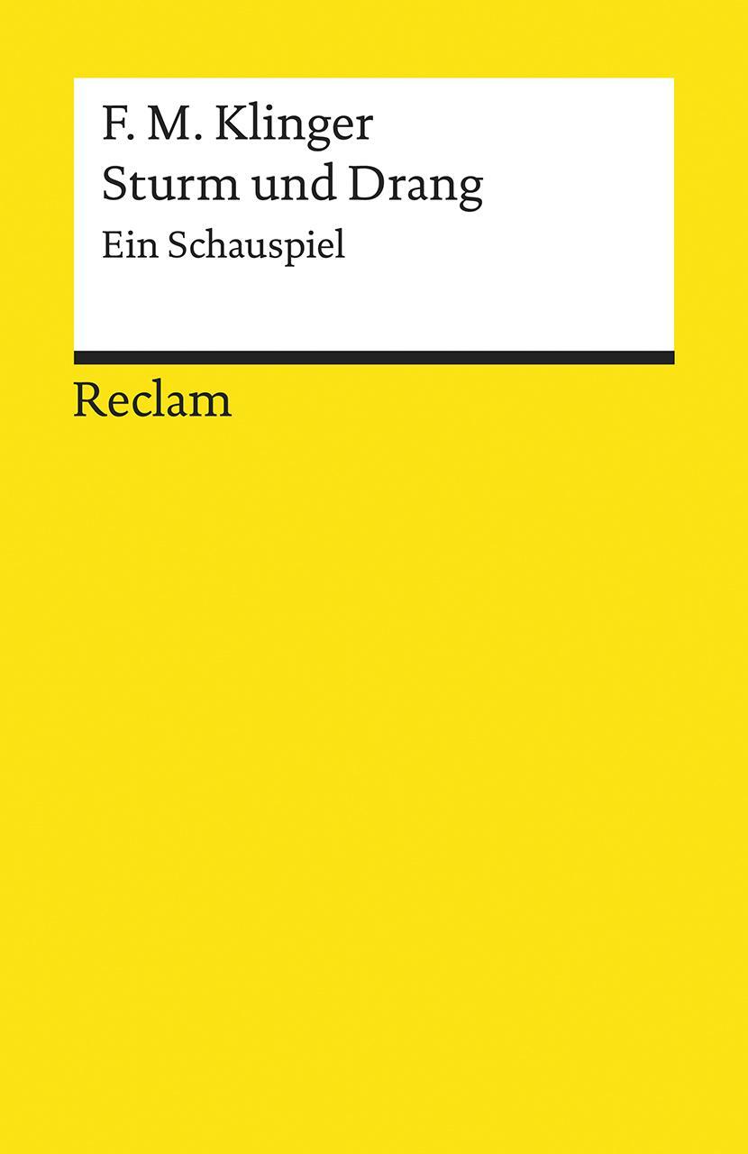 Cover: 9783150140024 | Sturm und Drang | Ein Schauspiel | Friedrich Maximilian Klinger | Buch