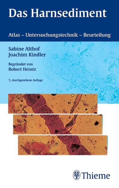 Cover: 9783135324074 | Das Harnsediment | Atlas - Untersuchungstechnik - Beurteilung | Buch