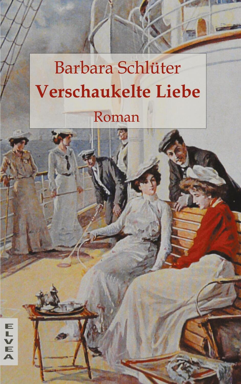 Cover: 9783946751021 | Verschaukelte Liebe | Barbara Schlüter | Taschenbuch | Elvea