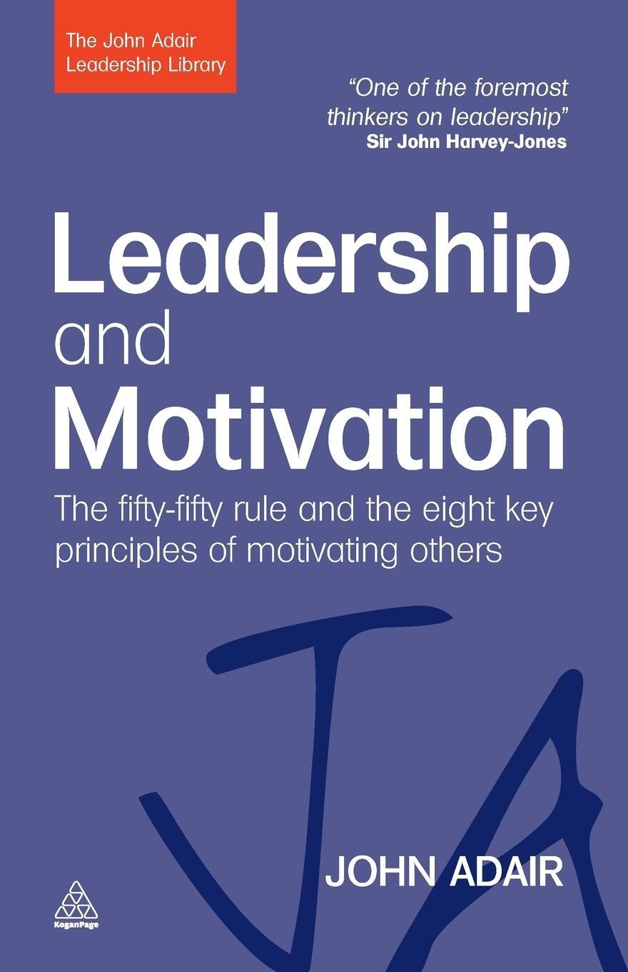 Cover: 9780749454821 | Leadership and Motivation | John Adair | Taschenbuch | Paperback