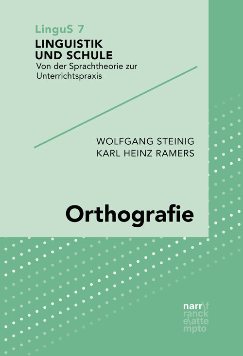 Cover: 9783823381761 | Orthografie | Wolfgang Steinig (u. a.) | Taschenbuch | 2020 | Narr