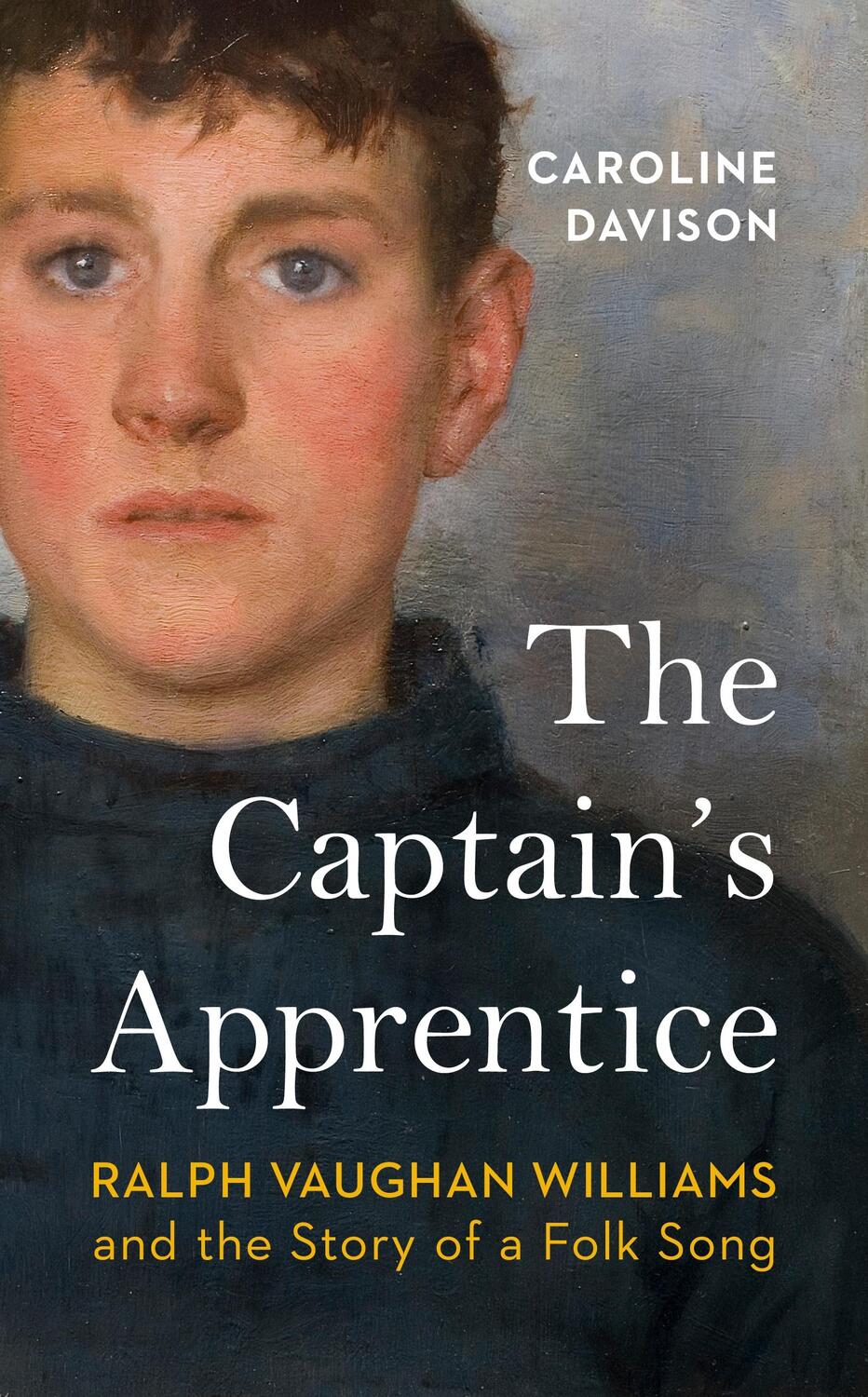 Cover: 9781784744540 | The Captain's Apprentice | Caroline Davison | Buch | Gebunden | 2022