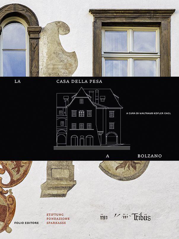 Cover: 9788862990615 | La Casa della Pesa a Bolzano | Buch | 96 S. | Italienisch | 2022