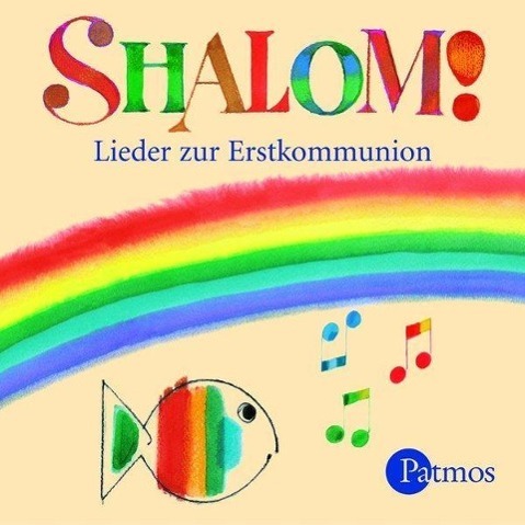 Cover: 9783491764378 | Shalom! | Lieder zur Erstkommunion, CD | Pietron-Menges | Audio-CD