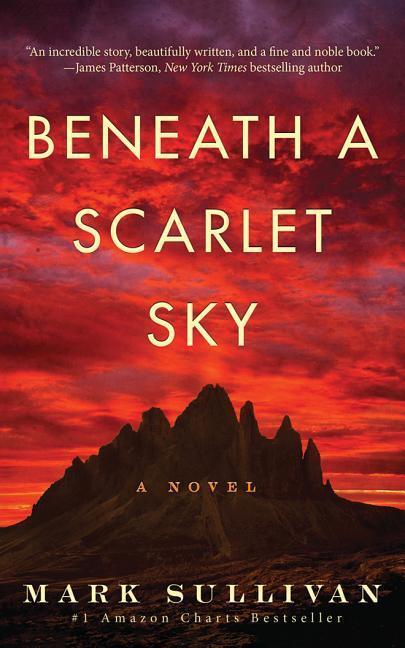 Cover: 9781503902374 | Sullivan, M: Beneath a Scarlet Sky | A Novel | Mark T. Sullivan | Buch