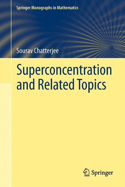 Cover: 9783319038858 | Superconcentration and Related Topics | Sourav Chatterjee | Buch | ix