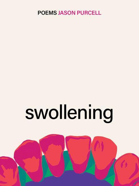 Cover: 9781551528854 | Swollening | Jason Purcell | Taschenbuch | Englisch | 2022