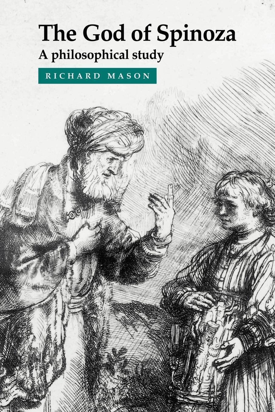 Cover: 9780521665858 | The God of Spinoza | A Philosophical Study | Richard Mason | Buch