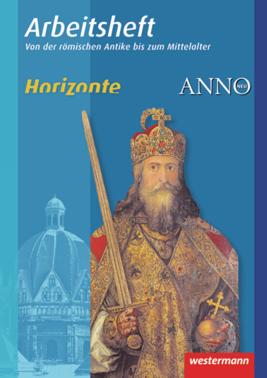 Cover: 9783141120066 | Horizonte / ANNO - Ausgabe 2010 | Ulrich Baumgärtner (u. a.) | 28 S.