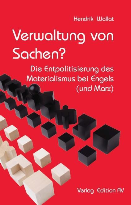 Cover: 9783868412987 | Verwaltung von Sachen? | Hendrik Wallat | Taschenbuch | 185 S. | 2023