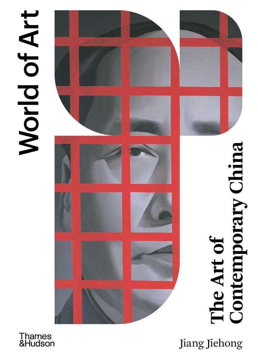Cover: 9780500204382 | The Art of Contemporary China | Jiang Jiehong | Taschenbuch | Englisch