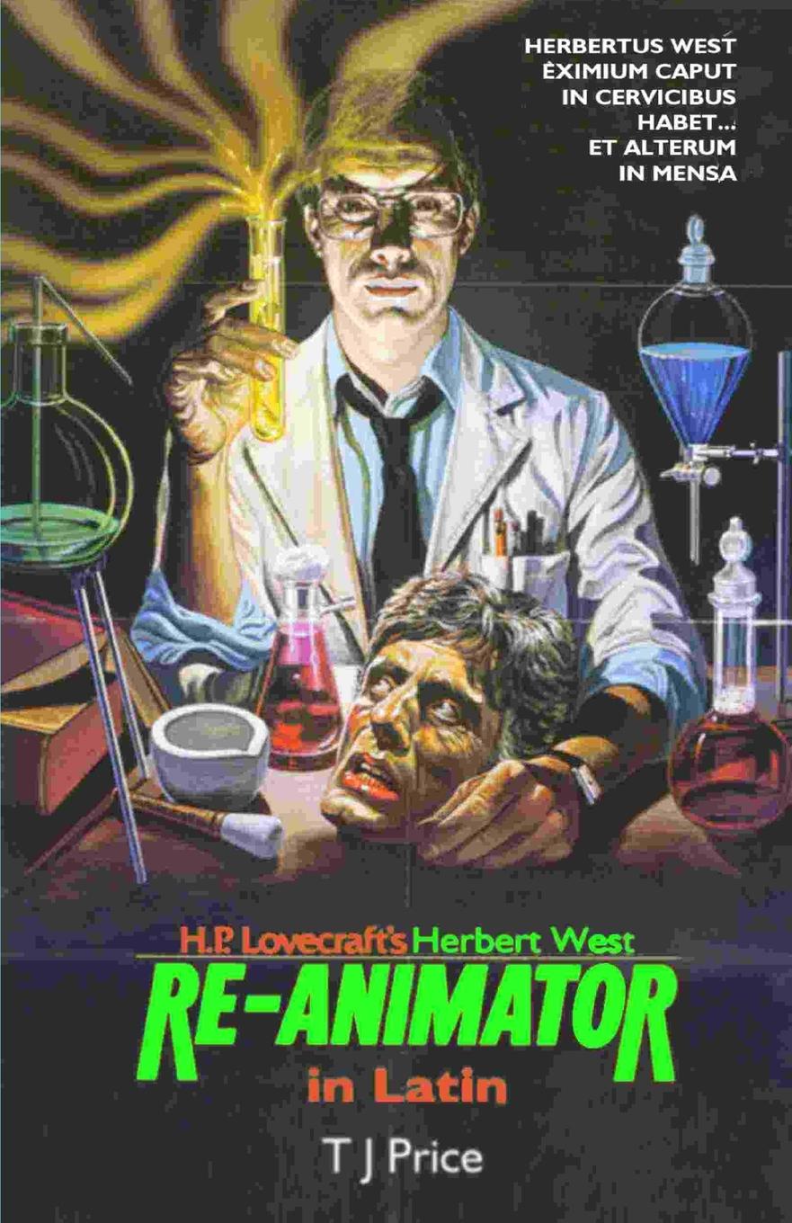 Cover: 9781637322963 | H. P. Lovecraft's Herbert West Re-Animator in Latin | Taschenbuch