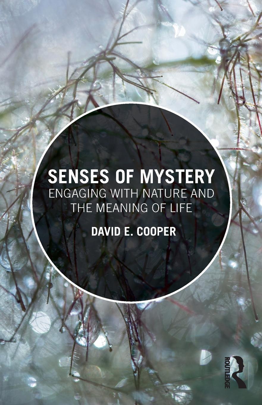 Cover: 9781138078734 | Senses of Mystery | Engaging with Nature and the Meaning of Life