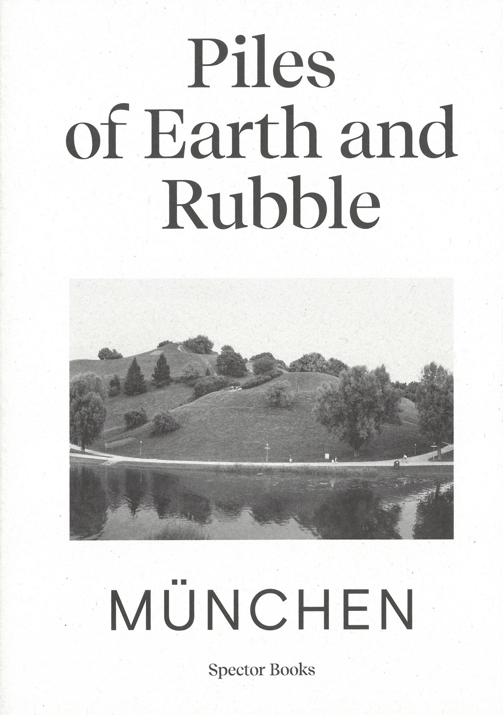 Cover: 9783959054409 | Piles of Earth and Rubble | München / Gyeongju, Dt/engl | Ina Kwon