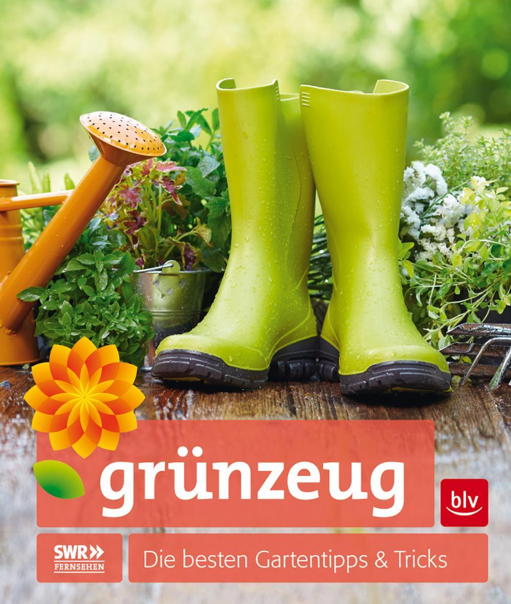Cover: 9783835413733 | grünzeug | Die besten Gartentipps &amp; Tricks | Wolfgang Hensel (u. a.)