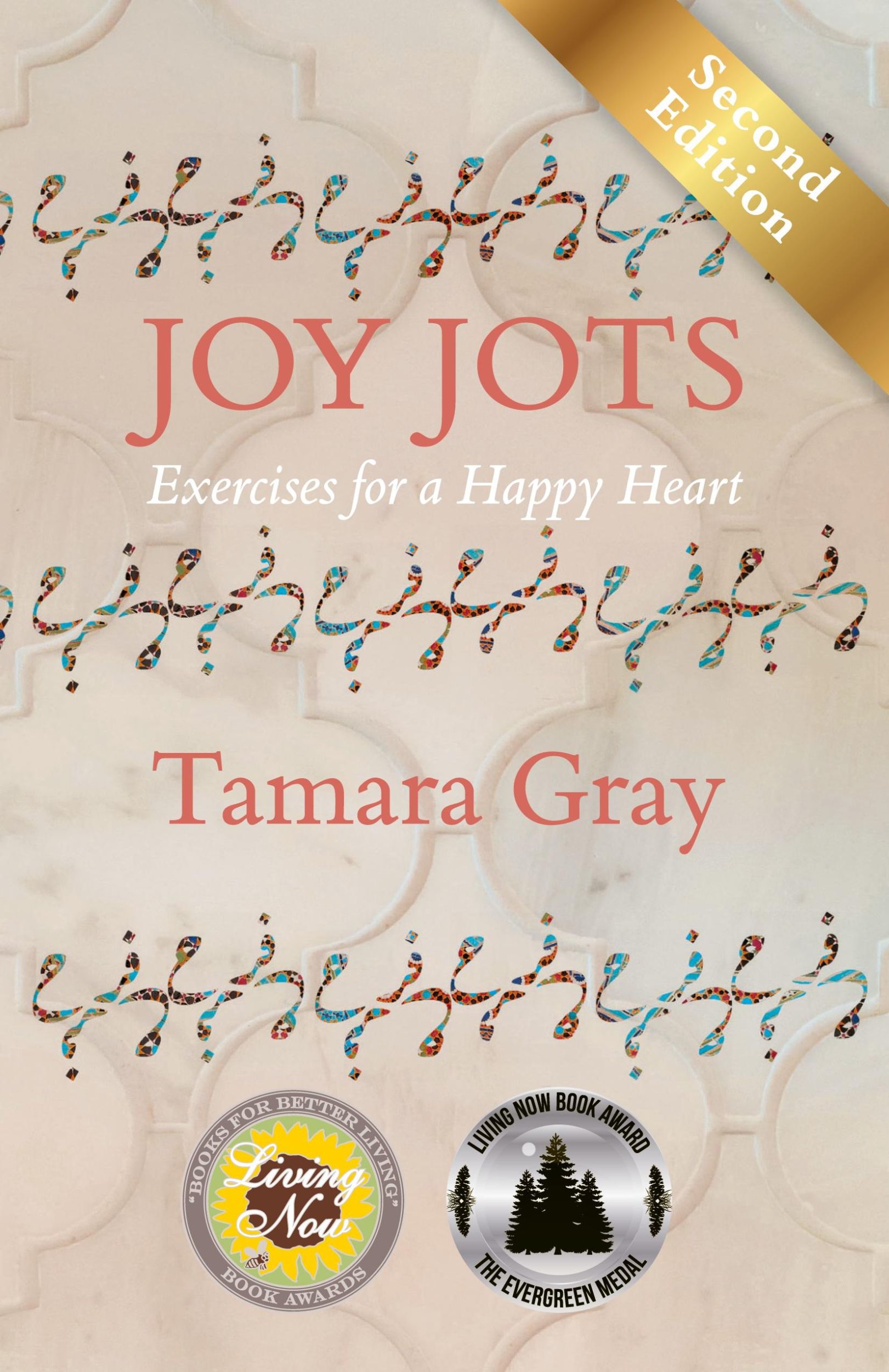 Cover: 9780999299043 | Joy Jots | Exercises for a Happy Heart - Second Edition | Tamara Gray