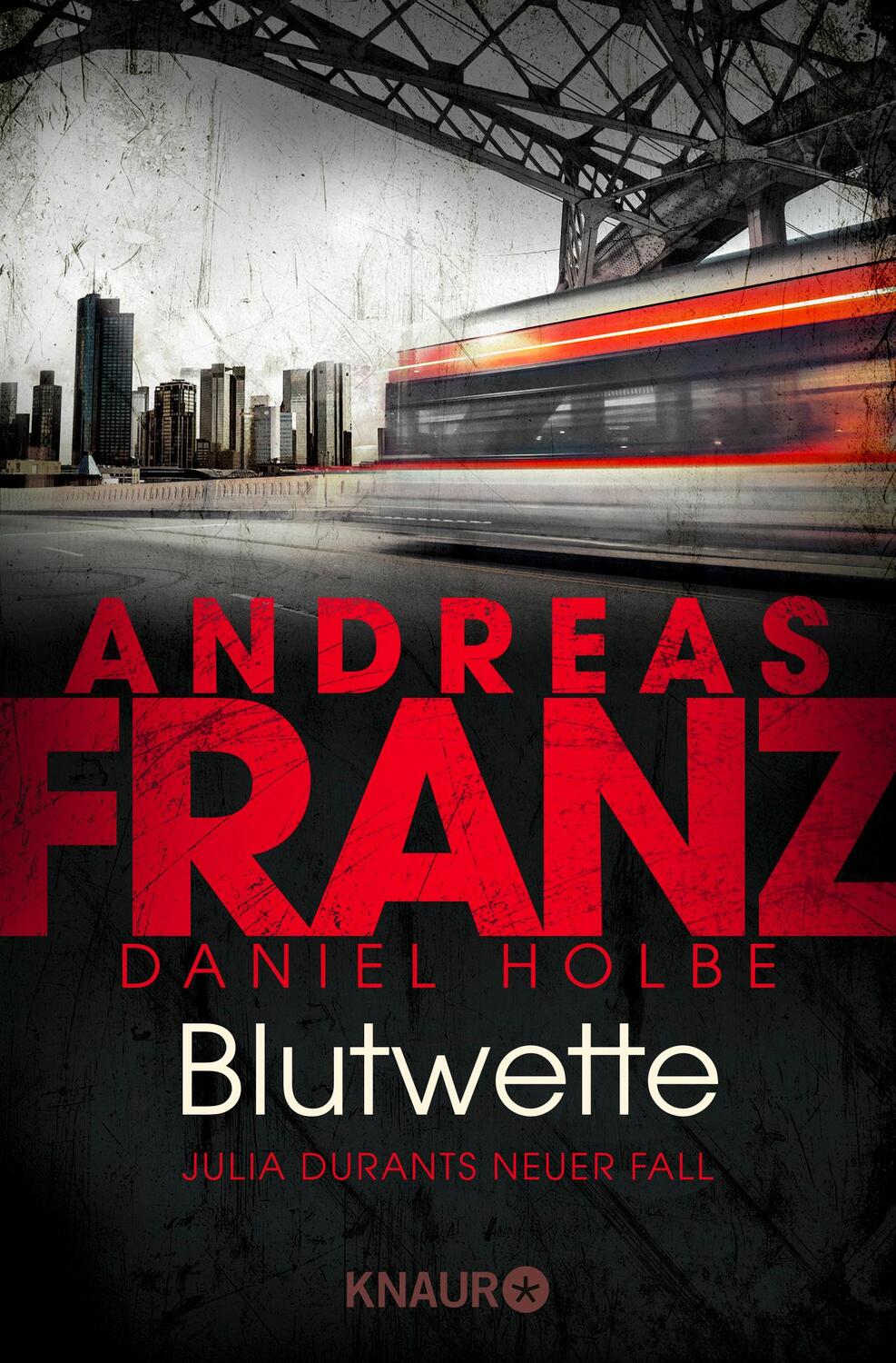 Cover: 9783426520840 | Blutwette | Julia Durants neuer Fall | Andreas Franz (u. a.) | Buch