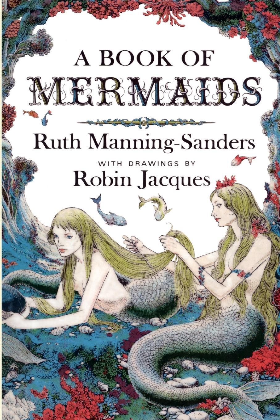 Cover: 9798985964707 | A Book of Mermaids | Ruth Manning-Sanders | Taschenbuch | Paperback