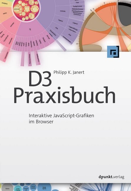 Cover: 9783864907258 | D3-Praxisbuch | Interaktive JavaScript-Grafiken im Browser | Janert