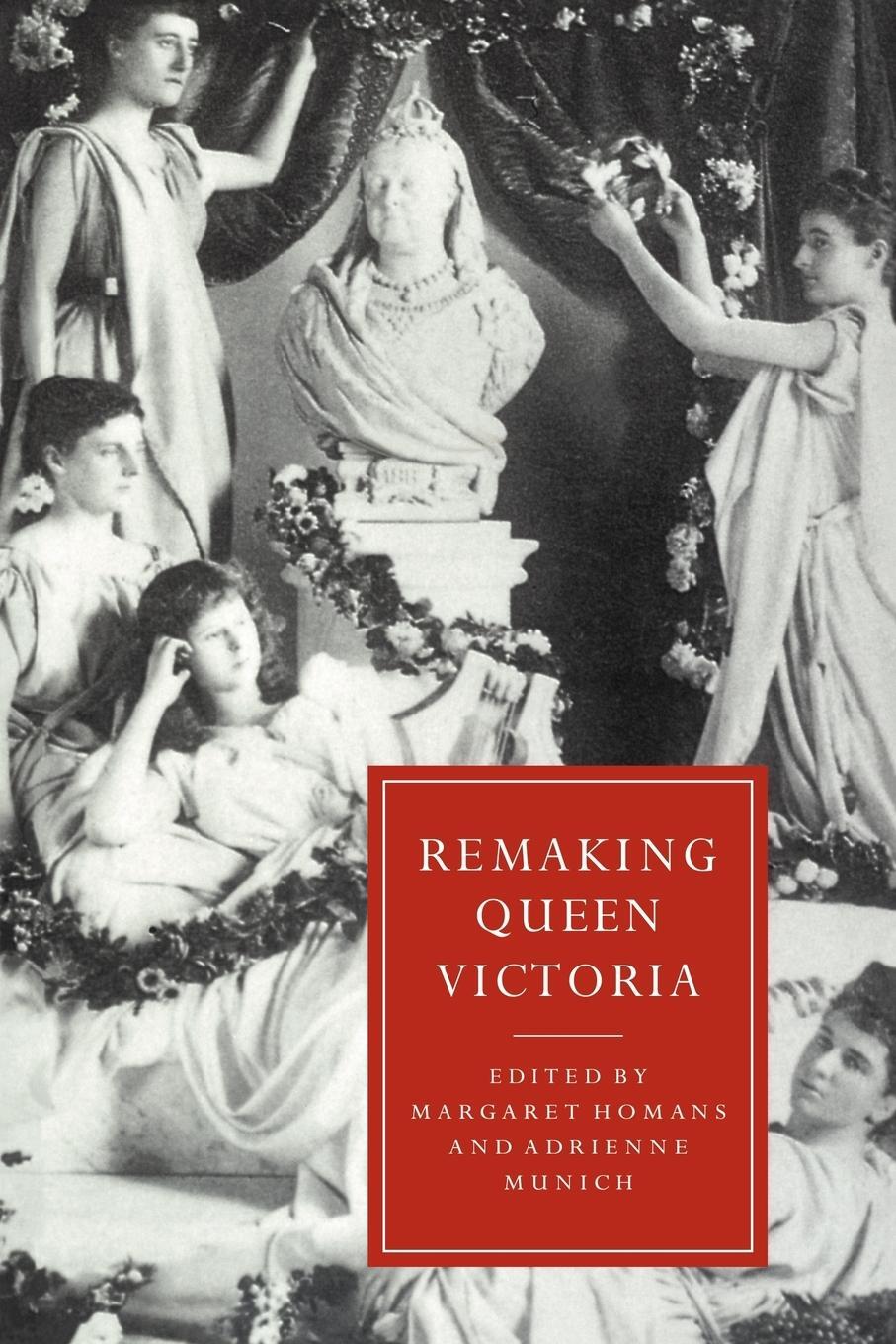 Cover: 9780521574853 | Remaking Queen Victoria | Adrienne Auslander Munich | Taschenbuch