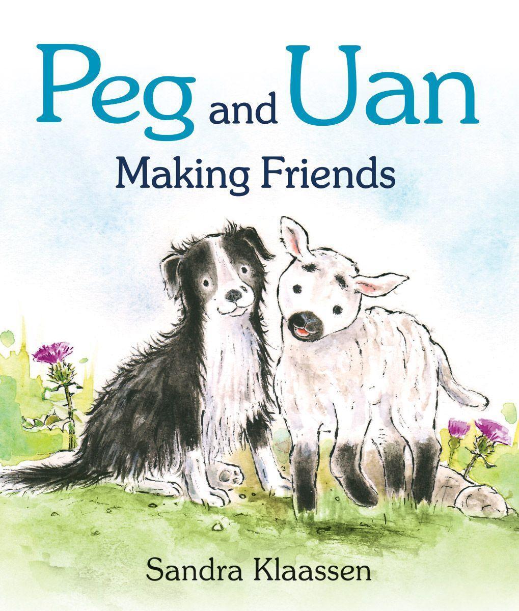 Cover: 9781782504412 | Peg and Uan | Making Friends | Sandra Klaassen | Buch | Wee Kelpies
