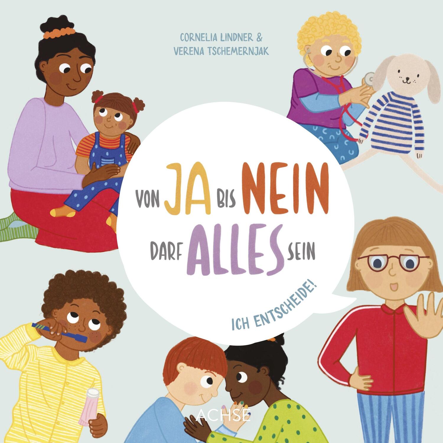 Cover: 9783903408203 | Von Ja bis Nein darf alles sein. Ich entscheide! | Cornelia Lindner