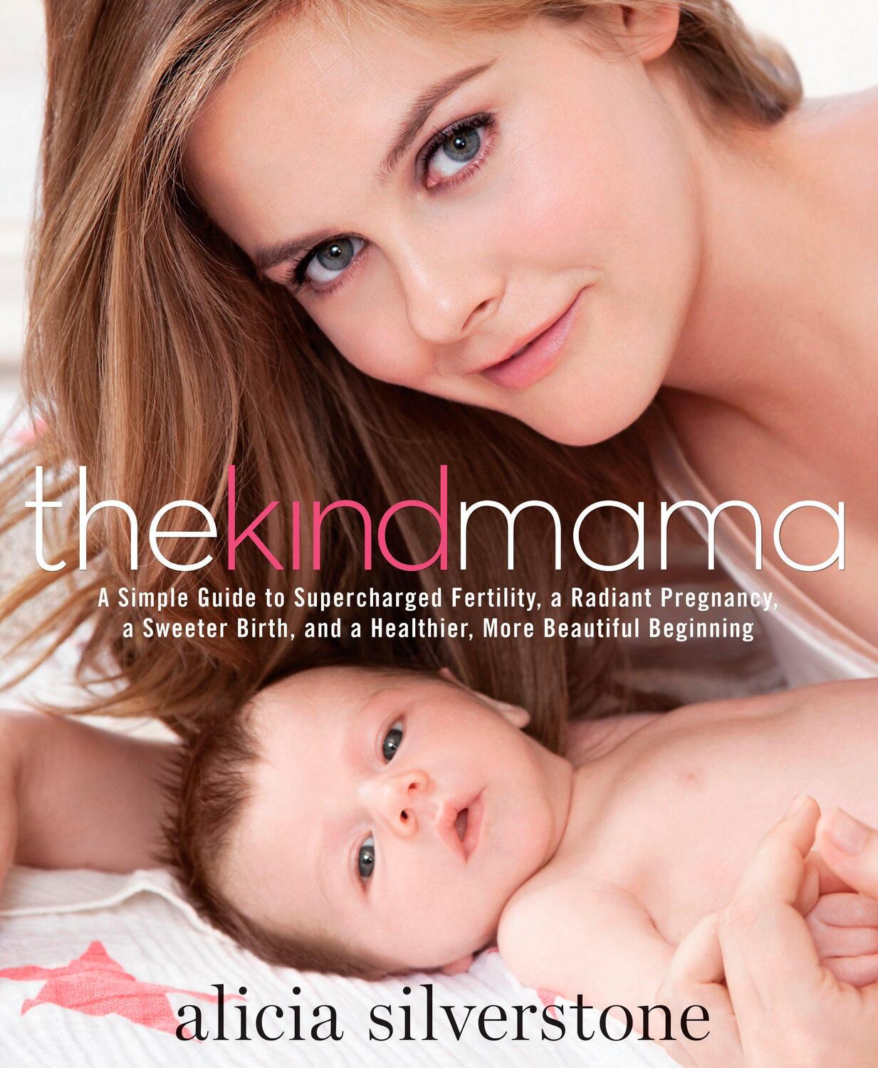 Cover: 9781623360405 | The Kind Mama: A Simple Guide to Supercharged Fertility, a Radiant...