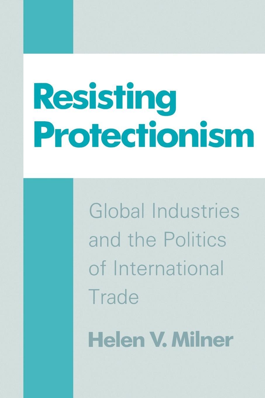 Cover: 9780691010748 | Resisting Protectionism | Helen V. Milner | Taschenbuch | Paperback
