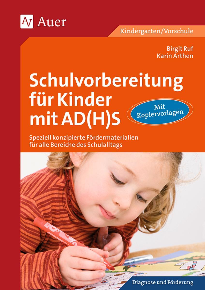 Cover: 9783403061397 | Schulvorbereitung für Kinder mit AD(H)S | Karin Arthen (u. a.) | Buch