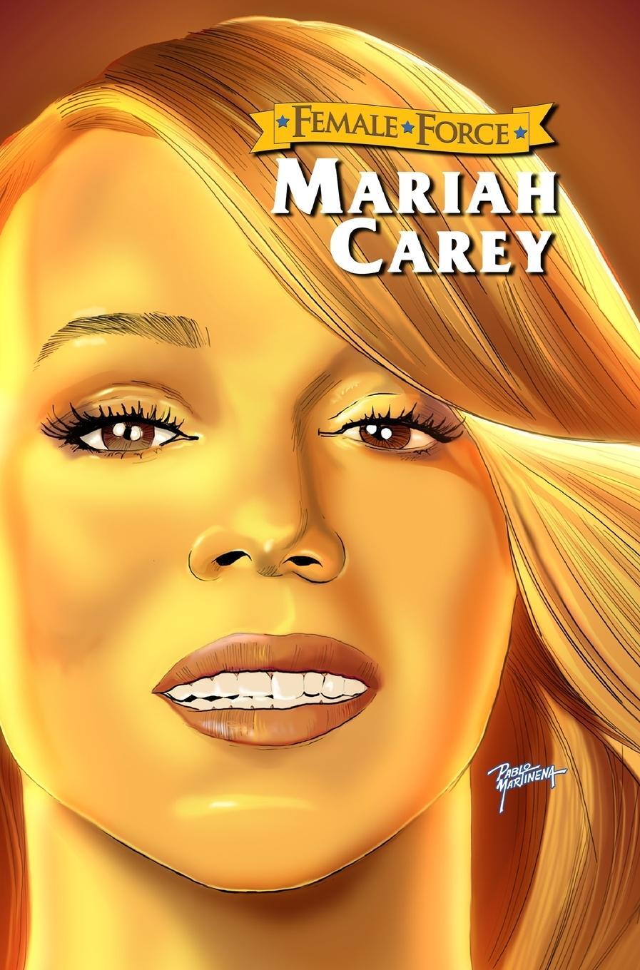 Cover: 9781956841060 | Female Force | Mariah Carey | Michael Frizell | Buch | Englisch | 2022