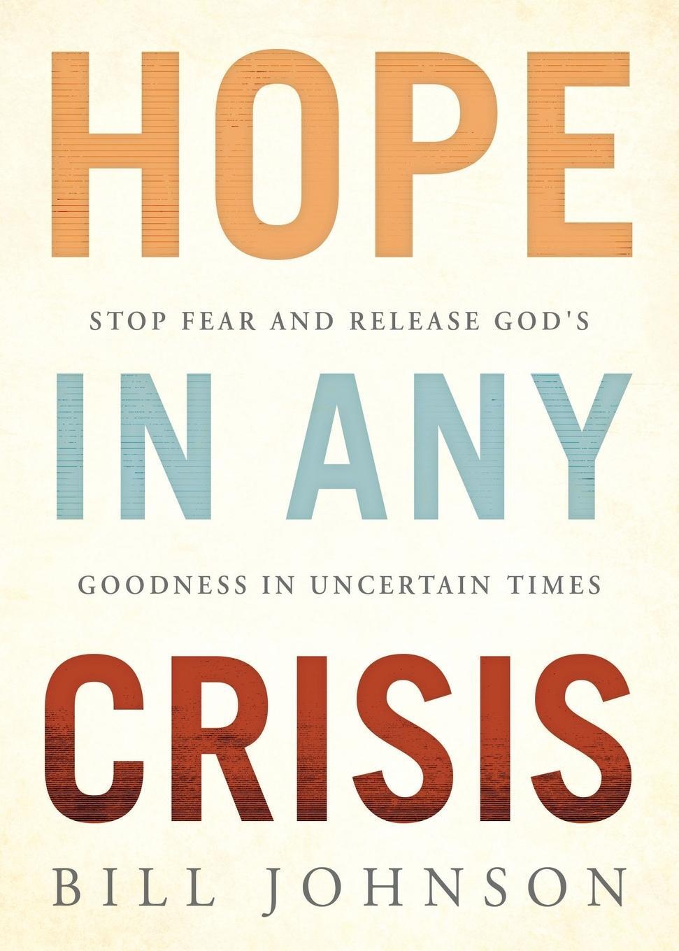 Cover: 9781629999043 | Hope in Any Crisis | Bill Johnson | Taschenbuch | Paperback | Englisch