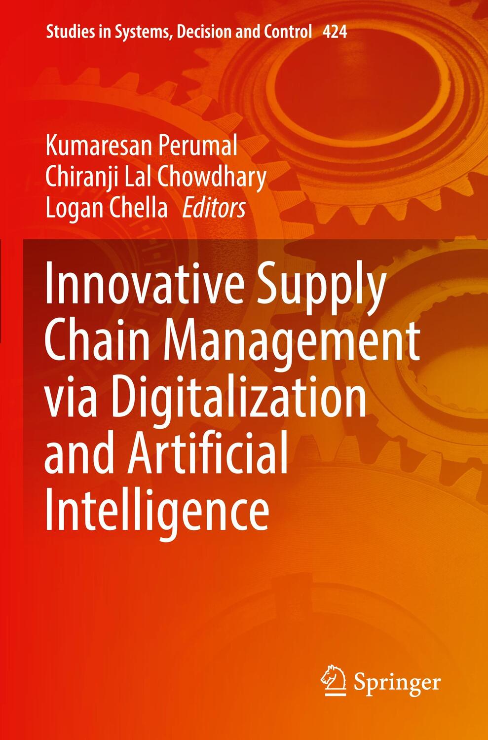 Cover: 9789811902420 | Innovative Supply Chain Management via Digitalization and...