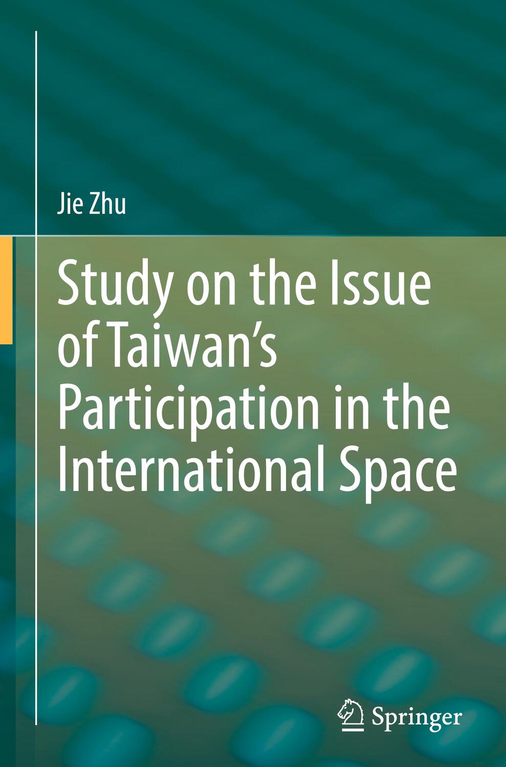 Cover: 9789811944673 | Study on the Issue of Taiwan¿s Participation in the International...
