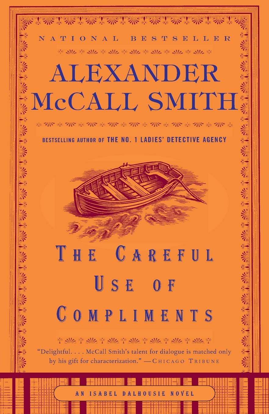 Cover: 9781400077120 | The Careful Use of Compliments | Alexander McCall Smith | Taschenbuch