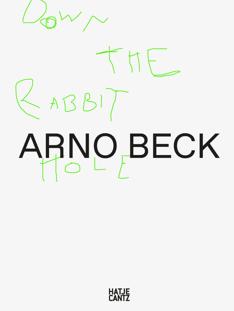 Cover: 9783775751193 | Arno Beck | Down the Rabbit Hole | Stephan Berg | Buch | Deutsch