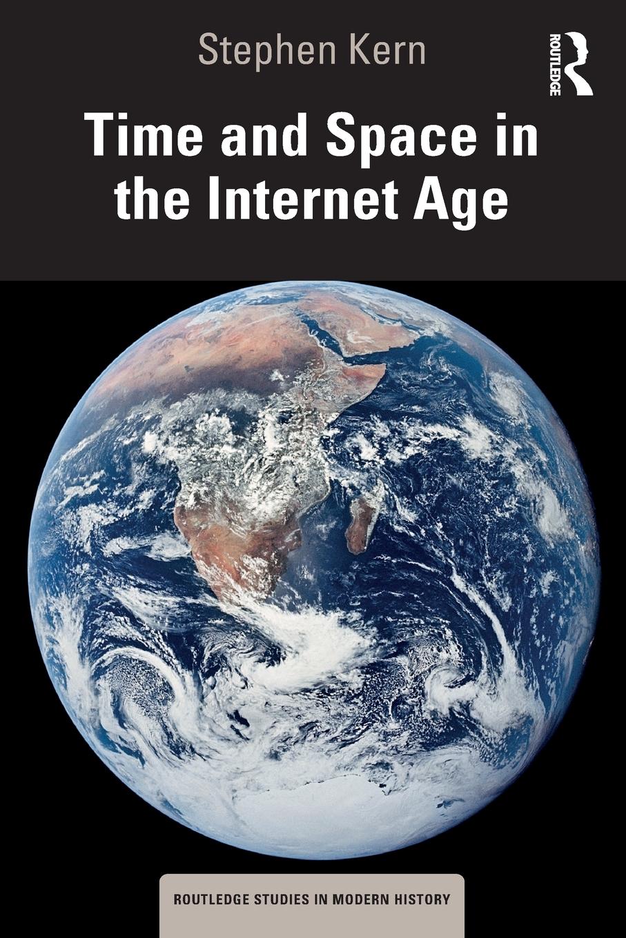 Cover: 9781032739809 | Time and Space in the Internet Age | Stephen Kern | Taschenbuch | 2024