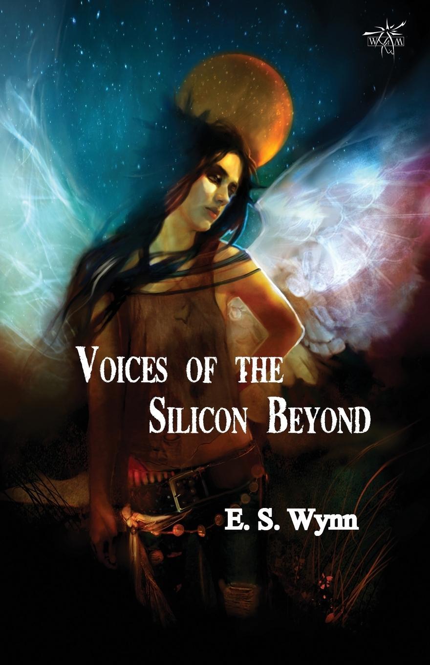 Cover: 9781907737978 | Voices of the Silicon Beyond | Book 3 of The Gold Country Series