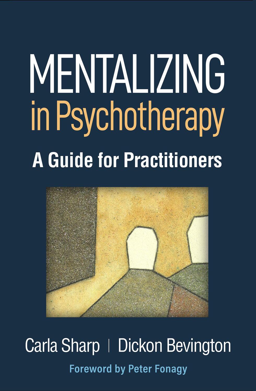 Cover: 9781462549962 | Mentalizing in Psychotherapy: A Guide for Practitioners | Buch | 2022
