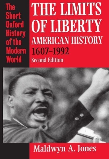 Cover: 9780198205722 | The Limits of Liberty | American History 1607-1992 | Maldwyn A. Jones