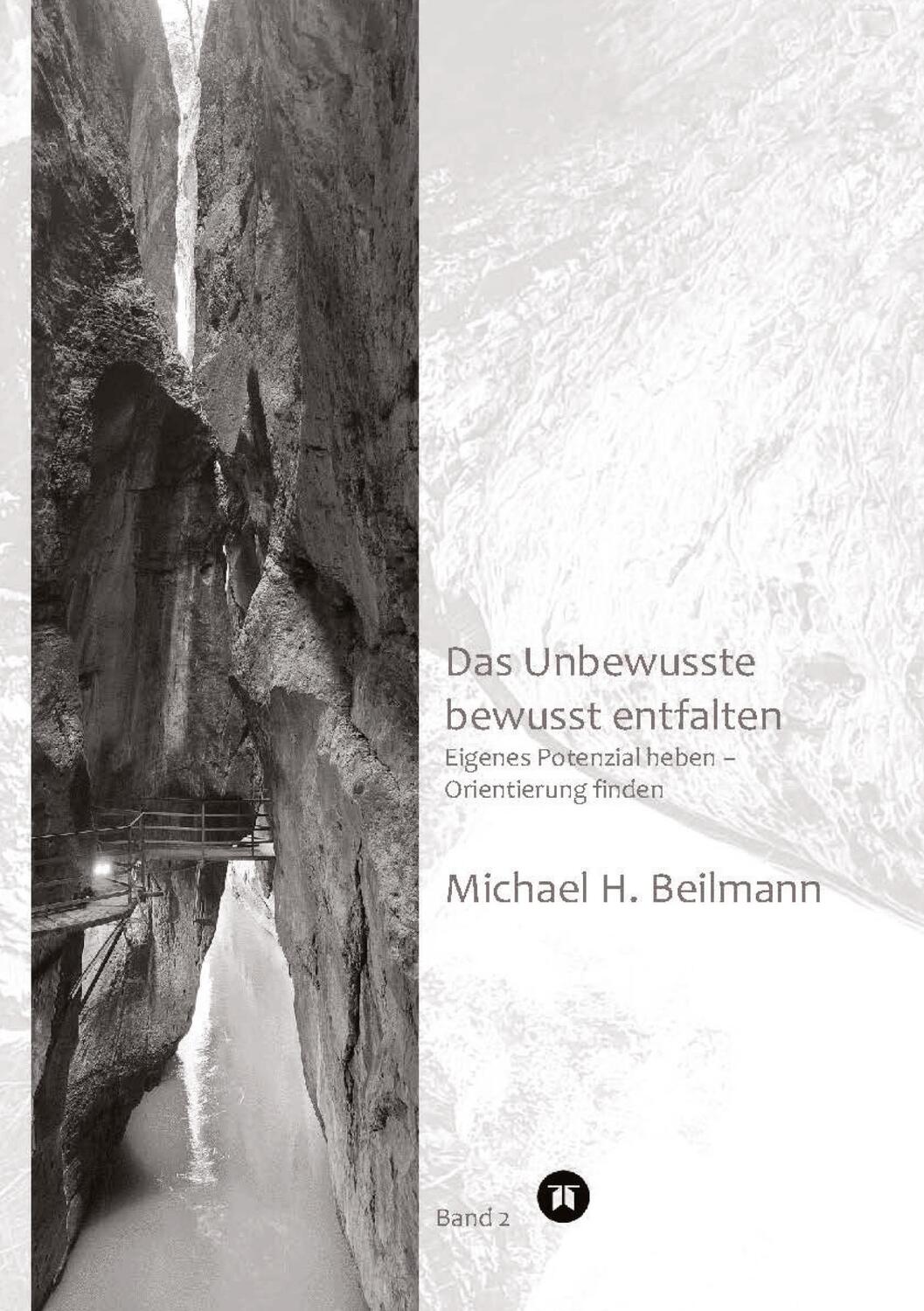 Cover: 9783384031419 | Das Unbewusste bewusst entfalten | Michael H. Beilmann | Taschenbuch