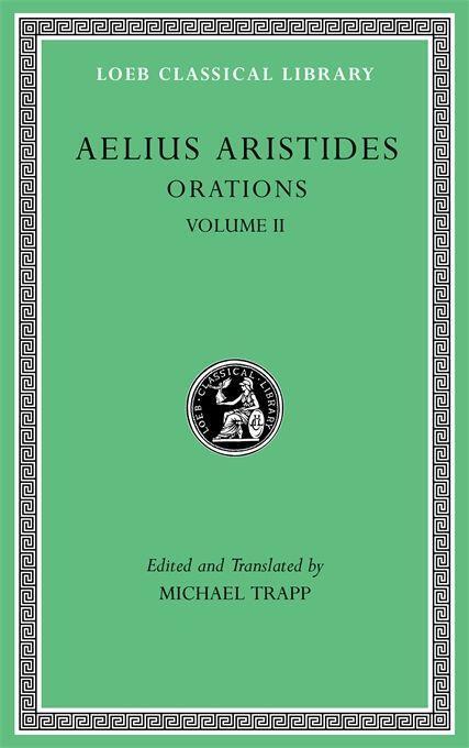 Cover: 9780674997363 | Orations, Volume II | Aelius Aristides | Buch | Loeb Classical Library
