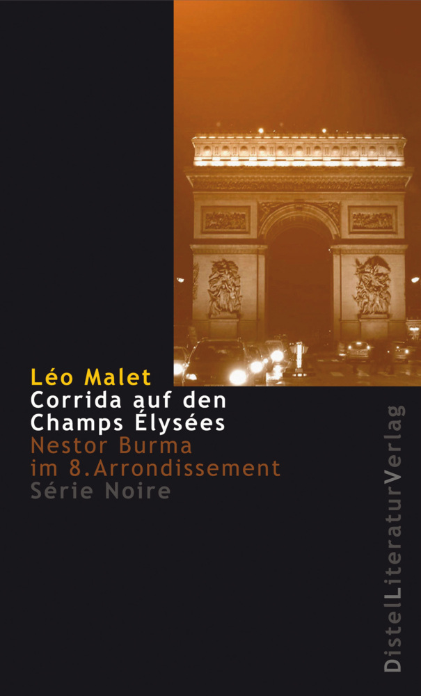 Cover: 9783923208852 | Corrida auf den Champs-Élysées | Léo Malet | Taschenbuch | 2008