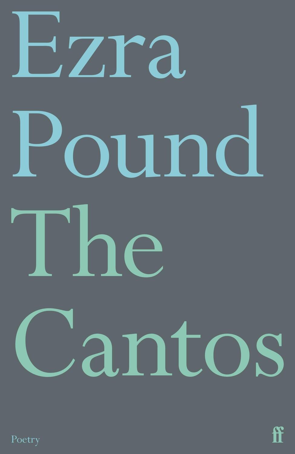 Cover: 9780571382279 | The Cantos | Ezra Pound | Taschenbuch | 2023 | Faber &amp; Faber