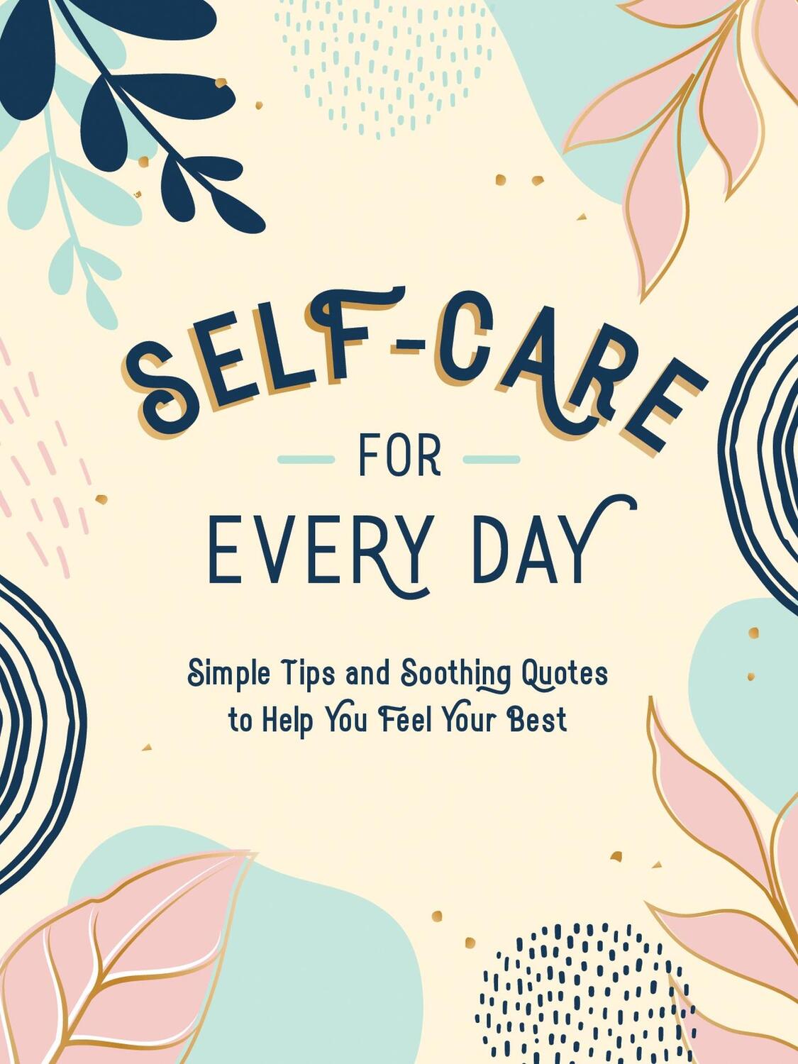 Cover: 9781800076747 | Self-Care for Every Day | Summersdale | Buch | 160 S. | Englisch