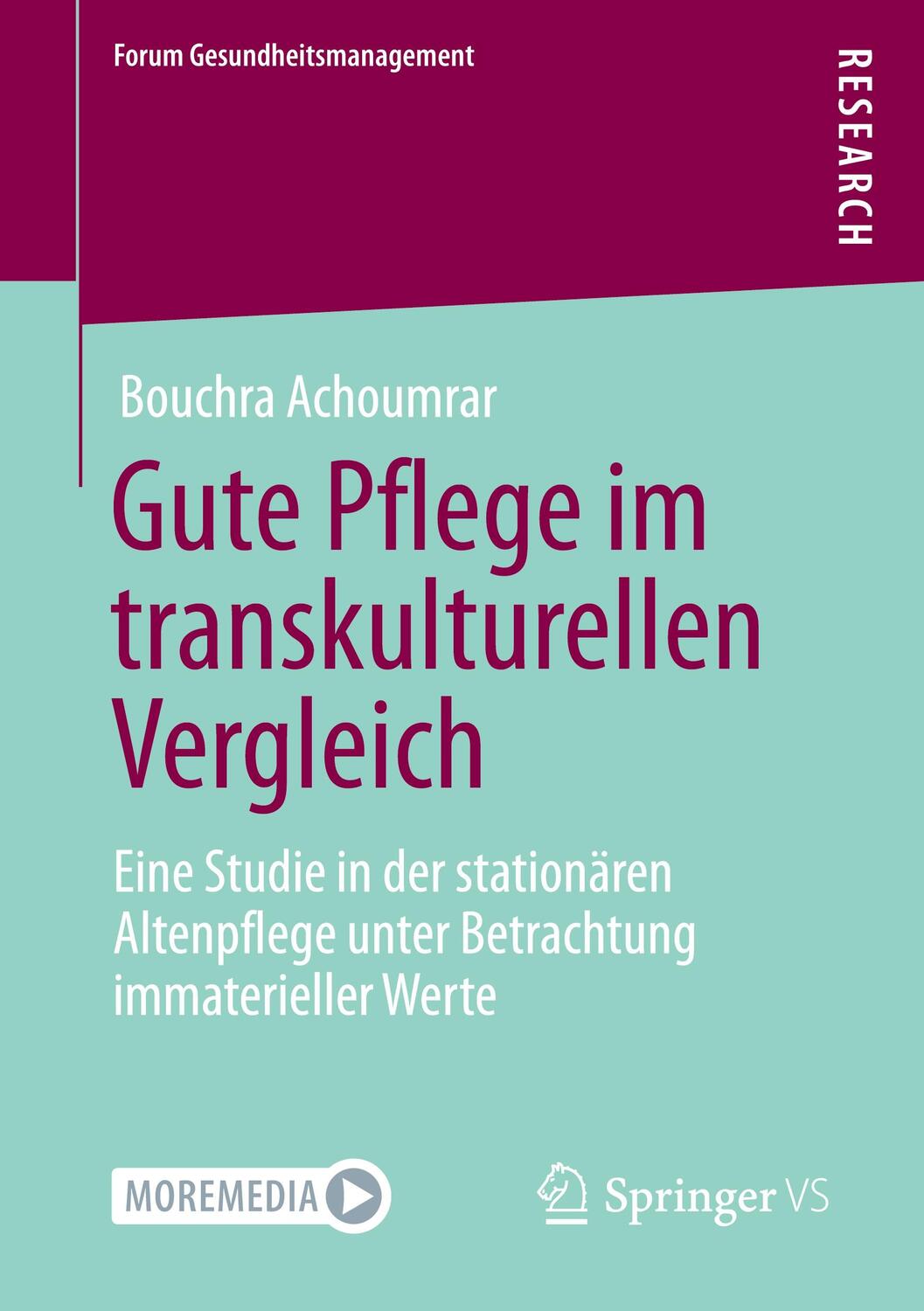 Cover: 9783658411657 | Gute Pflege im transkulturellen Vergleich | Bouchra Achoumrar | Buch