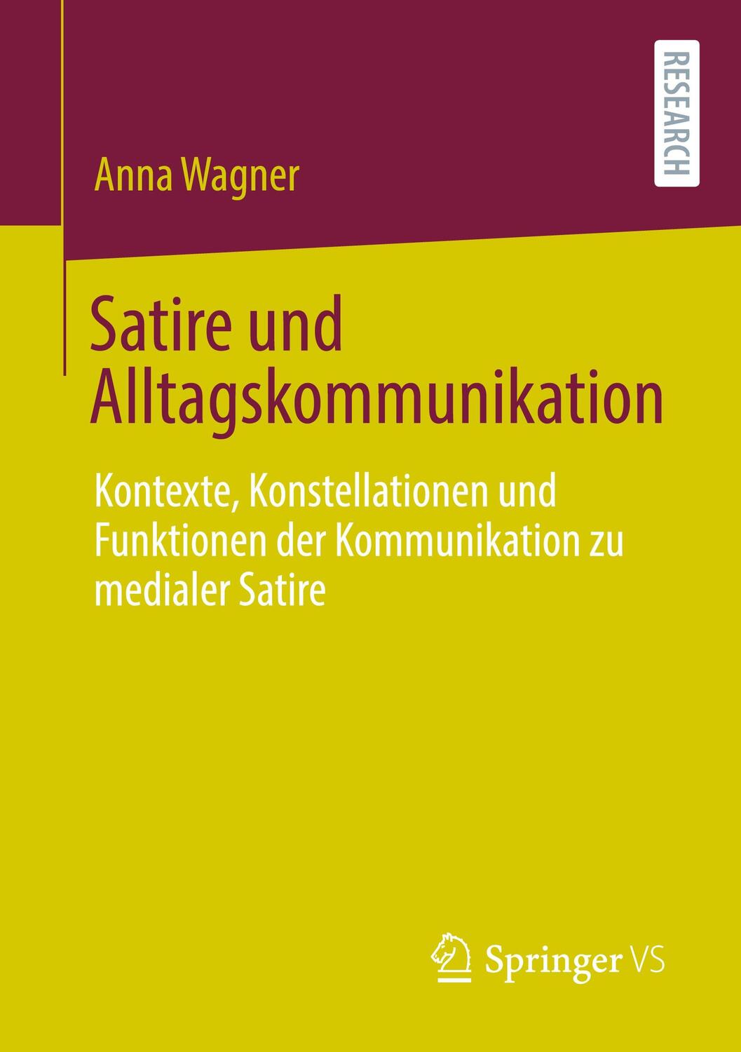 Cover: 9783658342951 | Satire und Alltagskommunikation | Anna Wagner | Taschenbuch | Deutsch